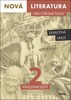 NOVÁ LITERATURA PRO SŠ 2 PRACOVNÍ SEŠIT-ZKRÁCENÁ VERZE