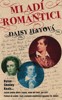MLADÍ ROMANTICI -BYRON, SHELLEY, KEATS