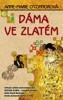 DÁMA VE ZLATÉM