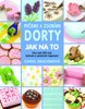 PEČEME A ZDOBÍME DORTY - JAK NA TO