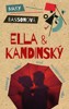 ELLA & KANDINSKÝ - ZAKÁZANÁ LÁSKA, ZROD EXPRESIONISMU, VÁLKA
