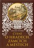 ČTENÍ O HRADECH,ZÁMCÍCH A MĚSTECH