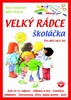 VELKÝ RÁDCE ŠKOLÁČKA PRO DĚTI OD 6 LET