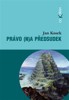 PRÁVO (N)A PŘEDSUDEK
