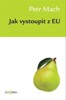 JAK VYSTOUPIT Z EU  2.ROZŠÍŘENÍ VYDÁNÍ