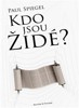 KDO JSOU ŽIDÉ?