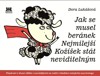 JAK SE MUSEL BERÁNEK NEJMILEJŠÍ KOŽÍŠEK STÁT NEVIDITELNÝM