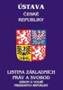 ÚSTAVA ČESKÉ REPUBLIKY, LISTINA ZÁKLADNÍCH PRÁCA SVOBOD
