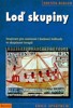 LOĎ SKUPINY