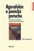 AGORAFOBIE A PANICKÁ PORUCHA