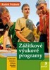 ZÁŽITKOVÉ VÝUKOVÉ PROGRAMY