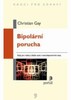 BIPOLÁRNÍ PORUCHA