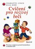CVIČENÍ PRO ROZVOJ ŘEČI