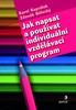 JAK NAPSAT A POUŽÍVAT INDIVIDUÁLNÍ VZDĚLÁVACÍ PROGRAM