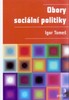 OBORY SOCIÁLNÍ POLITIKY