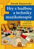 HRY S HUDBOU A TECHNIKY MUZIKOTERAPIE VE VÝCHOVĚ,SOCIÁLNÍ PR