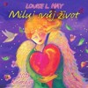 KALENDÁŘ 2013 - MILUJ SVŮJ ŽIVOT