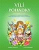 VÍLÍ POHÁDKY NA DOBROU NOC