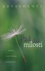 PÁD DO MILOSTI