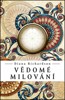 VĚDOMÉ MILOVÁNÍ