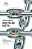 DIGITÁLNÍ DIETA-4 KROKY K PŘEKONÁNÍ ZÁVISLOSTI NA MOD.TECHN.