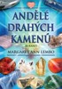 ANDĚLÉ DRAHÝCH KAMENŮ - 44 KARET