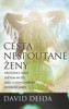 CESTA NESPOUTANÉ ŽENY - BROŽ.