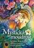 MYSTICKÁ MOUDROST - KNIHA A 46 KARET