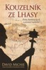 KOUZELNÍK ZE LHASY - NOVIC,KVANTOVÝ FYZIK A PRASTARÉ TAJEMS.