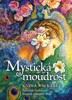 MYSTICKÁ MOUDROST - KNIHA A 46 KARET