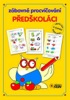 ZÁBAVNÉ PROCVIČOVÁNÍ PŘEDŠKOLÁCI II.