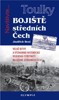TOULKY - BOJIŠTĚ STŘEDNÍCH ČECH