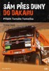 SÁM PŘES DUNY DO DAKARU - PŘÍBĚH TOMÁŠE TOMEČKA