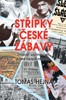 STŘÍPKY ČESKÉ ZÁBAVY - DVACET ZAJÍMAVOSTÍ,KTERÉ NEJSPÍŠ NEZÁ