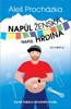 NAPŮL ŽENSKÁ, NAPŮL HRDINA