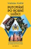 PUTOVÁNÍ PO HORNÍ LUŽICI