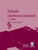 ZÁKLADY VŠEOBECNÉ STÁTOVĚDY, 3.VYDÁNÍ