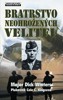 BRATRSTVO NEOHROŽENÝCH  VELITEL  2.VYD