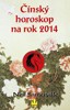 ČÍNSKÝ HOROSKOP NA ROK 2014
