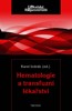 HEMATOLOGIE A TRANSFUZNÍ LÉKAŘSTVÍ