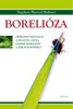BORELIÓZA-PŘÍRODNÍ PREVENCE A BYLINNÁ LÉČBA