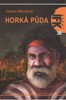 AGENT JFK 036-HORKÁ PŮDA