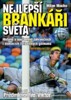NEJLEPŠÍ BRANKÁŘI SVĚTA
