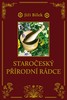 STAROČESKÝ PŘÍRODNÍ RÁDCE