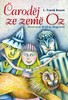 ČARODĚJ ZE ZEMĚ OZ