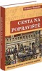 CESTA NA POPRAVIŠTĚ 1. -PŘÍBĚHY Z ČESKÝCH ZEMÍ