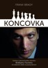 KONCOVKA-PODIVUHODNÝ VZESTUP A PÁD BOBBYHO FISCHERA