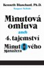 MINUTOVÁ OMLUVA - 4. TAJEMSTVÍ MINUTOVÉHO MANAŽERA