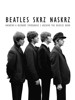 BEATLES SKRZ NASKRZ- UNIKÁTNÍ A NEZNÁMÉ