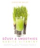 DŽUSY A SMOOTHIES NABITÉ VITAMÍNY